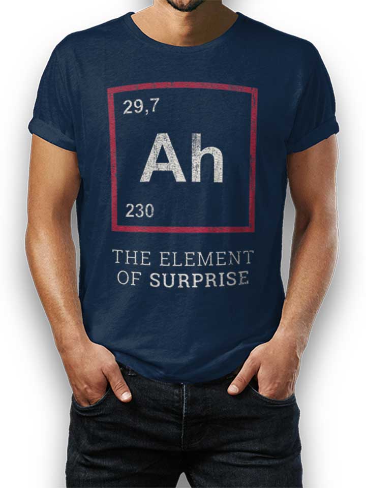 Ah The Element Of Surprise 02 Camiseta azul-marino L