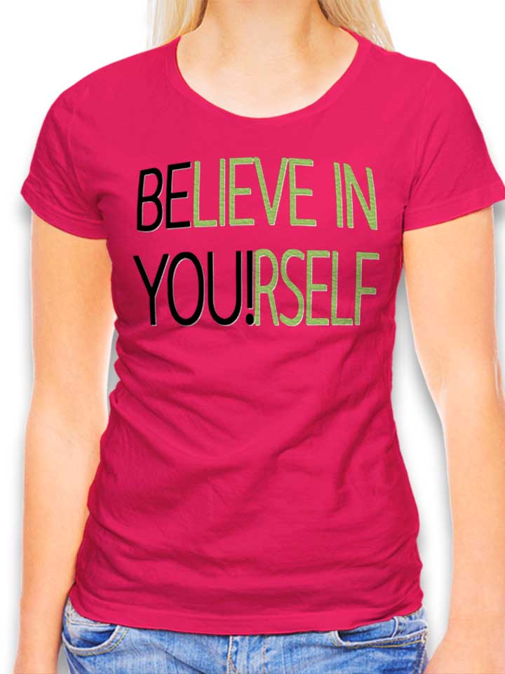 believe-in-yourself-damen-t-shirt fuchsia 1