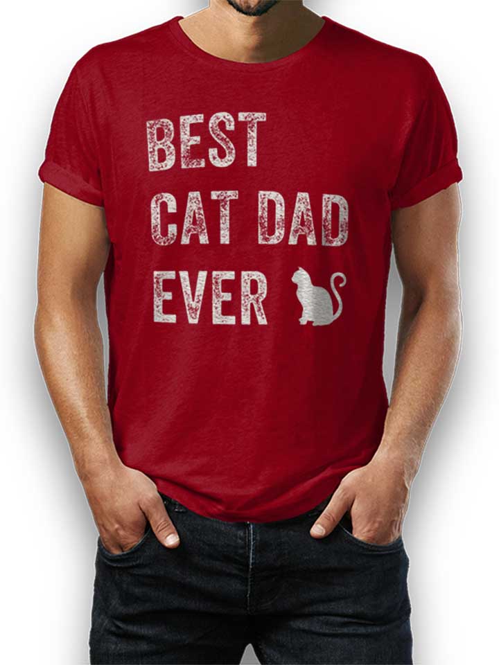 Best Cat Dad Ever Camiseta burdeos L