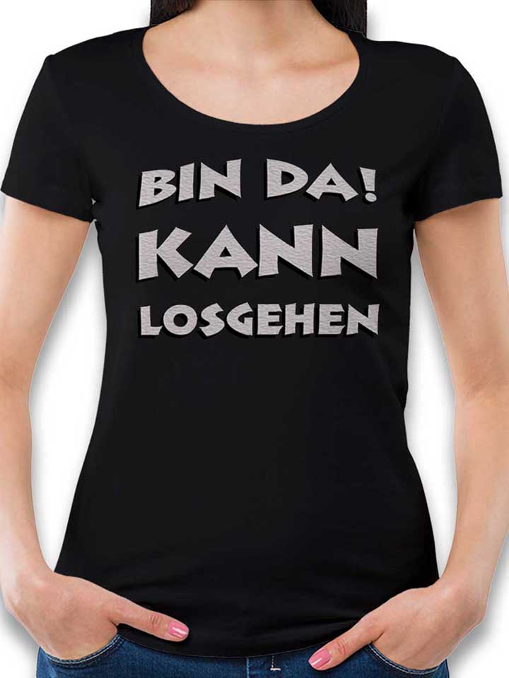 Bin Da Kann Losgehen T-Shirt Femme noir L