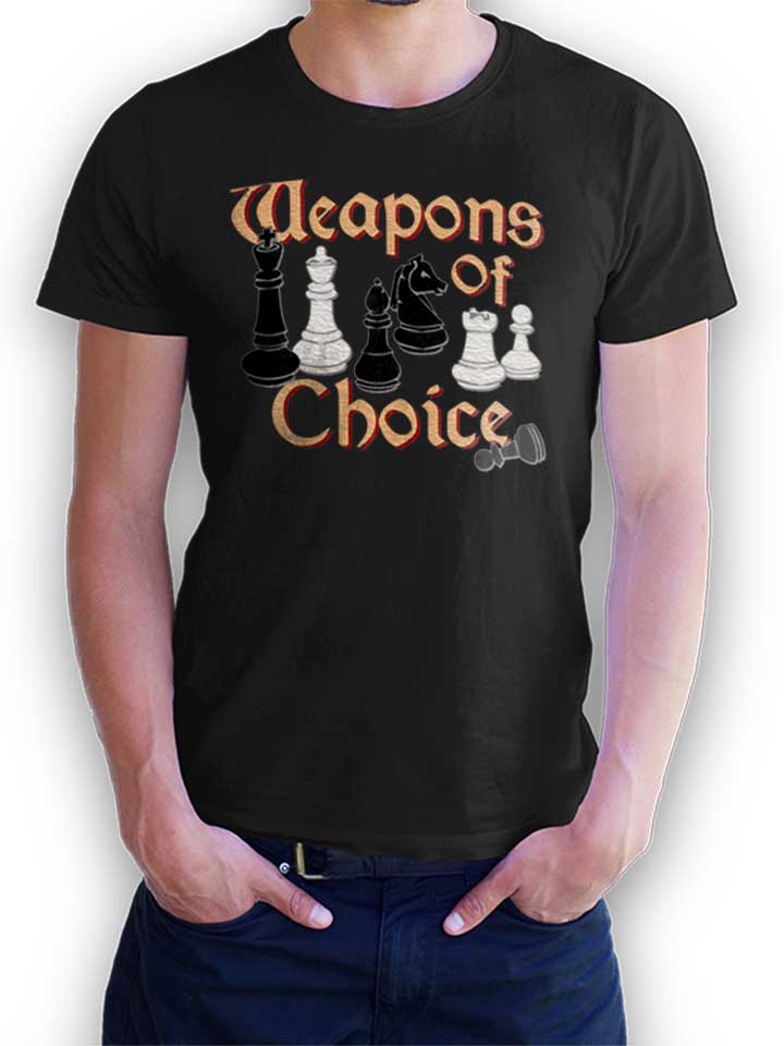 chess-weapons-of-choice-t-shirt schwarz 1