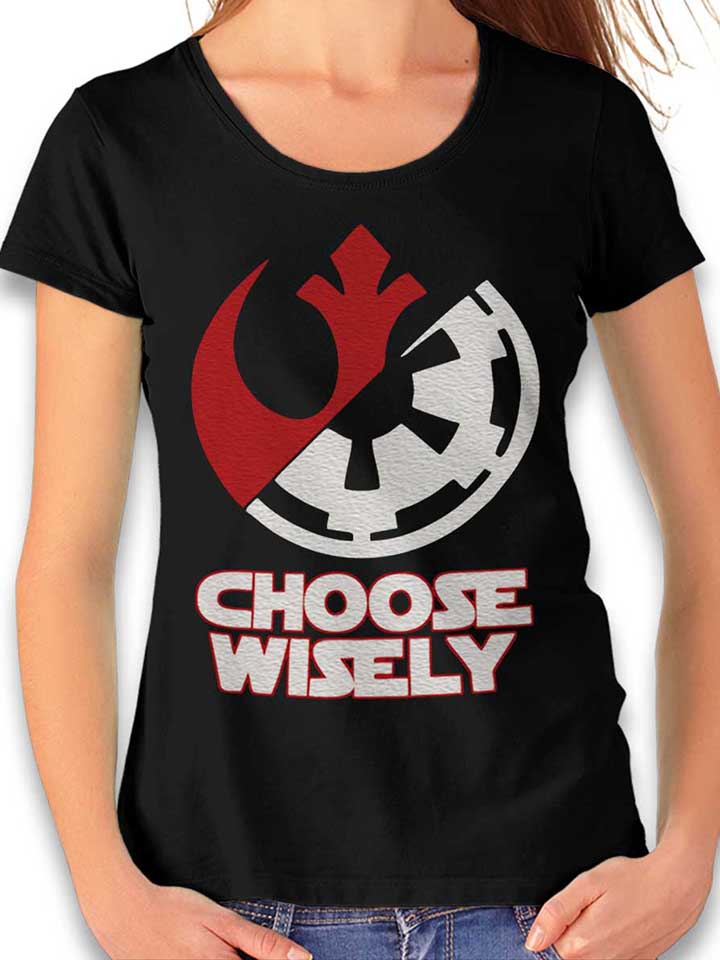 Choose Wisely T-Shirt Femme noir L