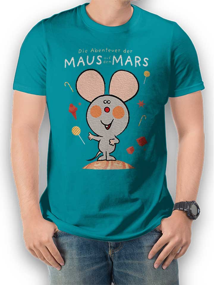 Die Abenteuer Der Maus Auf Dem Mars Camiseta turquesa L