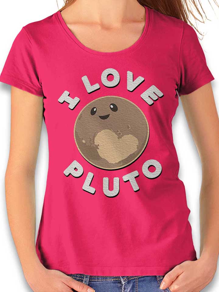 I Love Pluto Womens T-Shirt fuchsia L