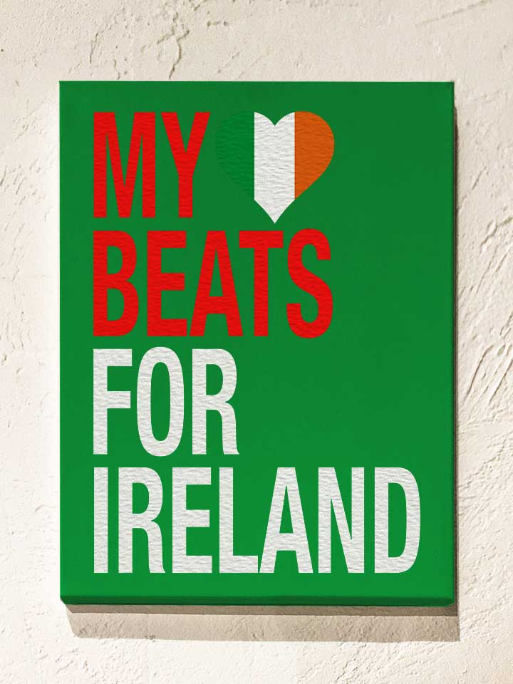 My Heart Beats For Ireland Leinwand gruen 30x40 cm