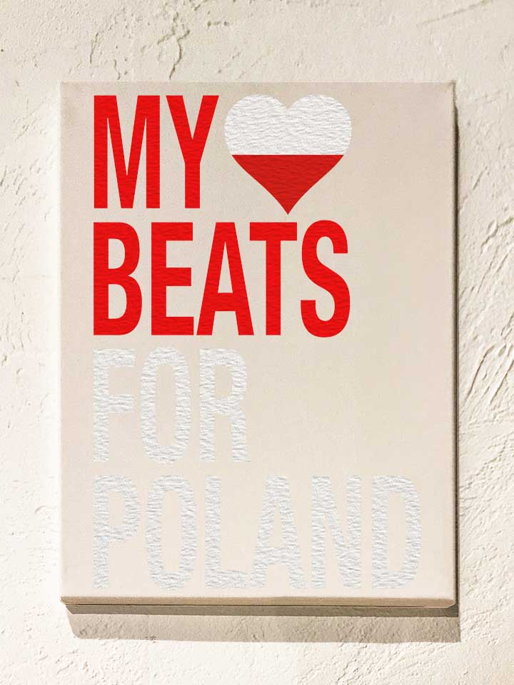My Heart Beats For Poland Leinwand weiss 30x40 cm