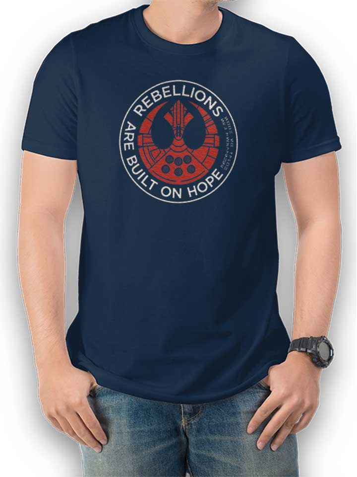Rebellions Are Built On Hope Camiseta azul-marino L
