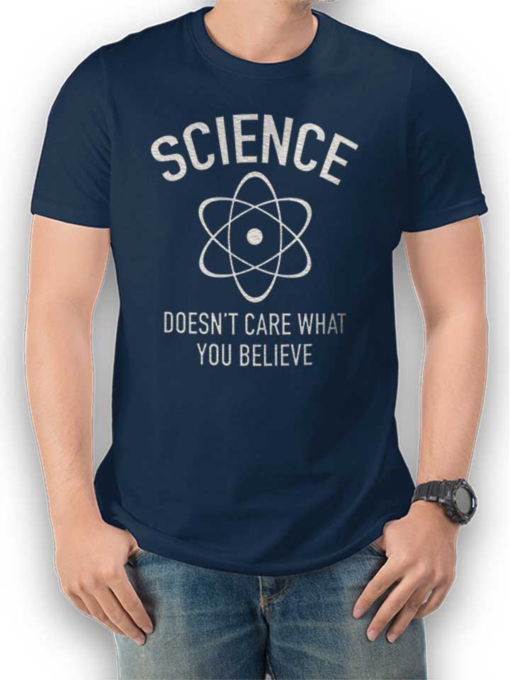 science-doesn-t-care-what-you-believe-in-t-shirt dunkelblau 1
