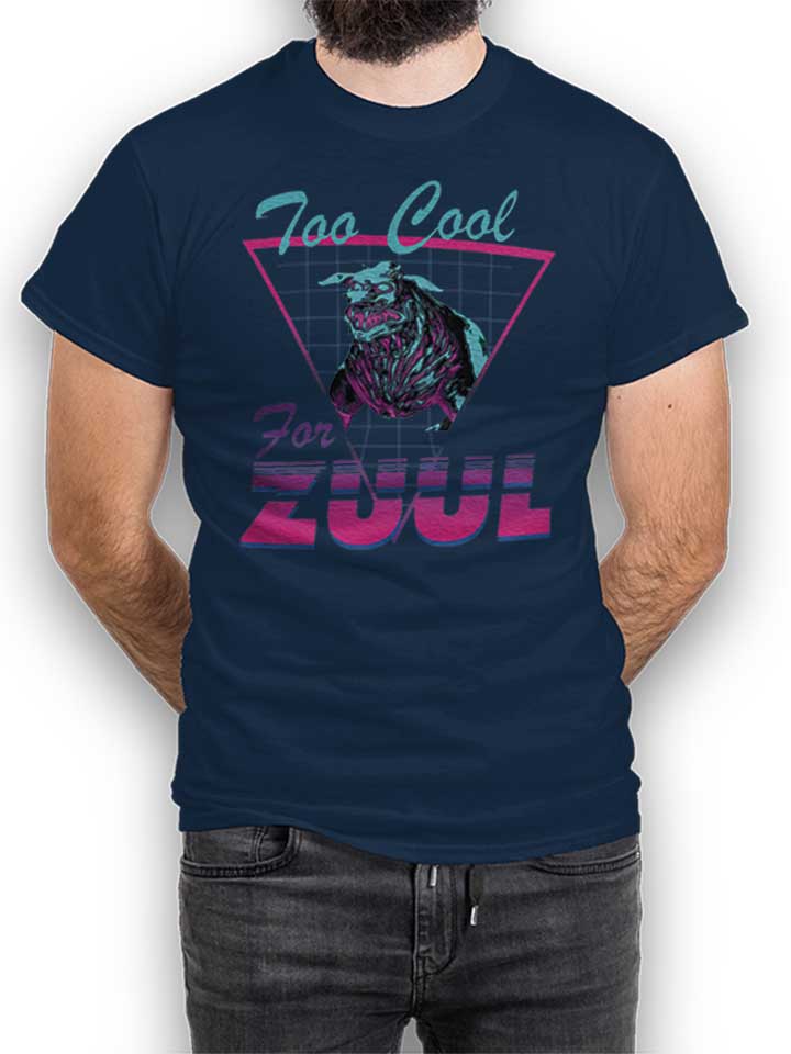too-cool-for-zuul-t-shirt dunkelblau 1