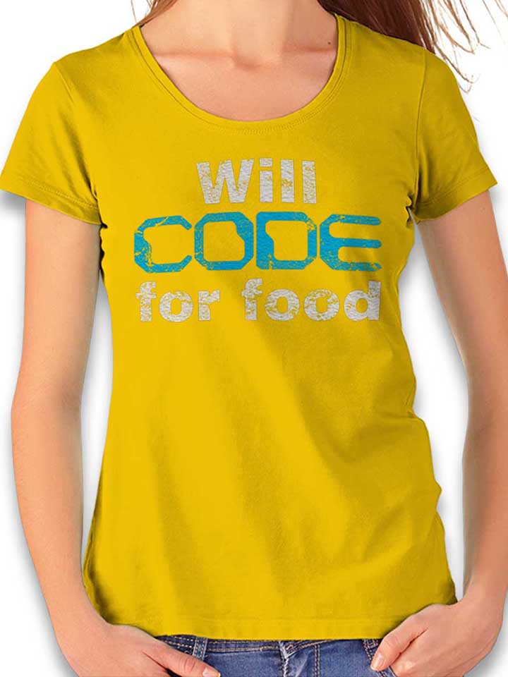 Will Code For Food Vintage T-Shirt Femme jaune L