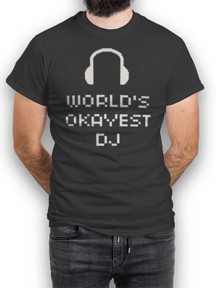 Worlds Okayest Dj T-Shirt gris-fonc L